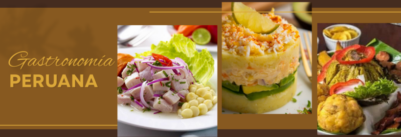 Descubre la Gastronomía Peruana