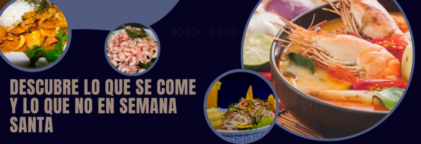 Sabores de Cuaresma: Tradición en la Semana Santa